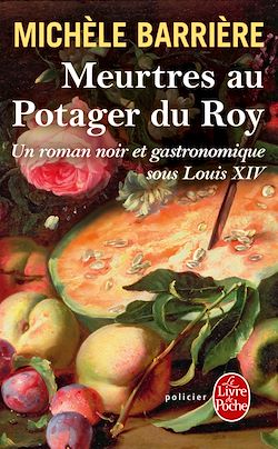 Télécharger le livre :  Meurtres au potager du Roy (La Saga des Savoisy, Tome 4)