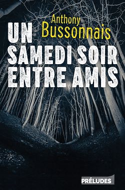 Télécharger le livre :  Un samedi soir entre amis