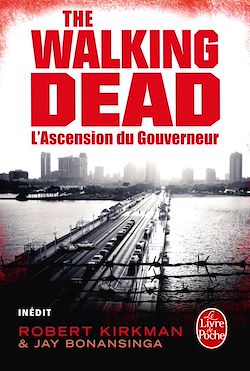 Télécharger le livre :  L'Ascension du Gouverneur (The Walking Dead, tome 1)