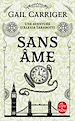 Télécharger le livre :  Sans âme (Le Protectorat de l'ombrelle, Tome 1)