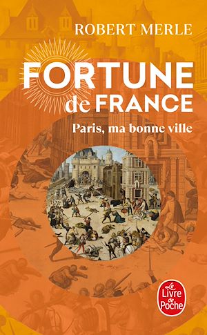 Téléchargez le livre :  Paris, ma bonne ville (Fortune de France, Tome 3)