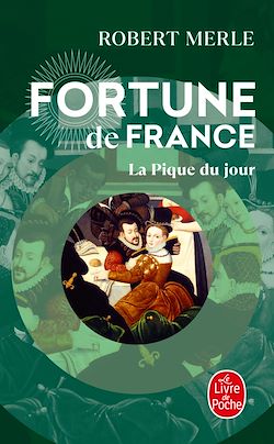 Télécharger le livre :  La Pique du jour (Fortune de France, Tome 6)
