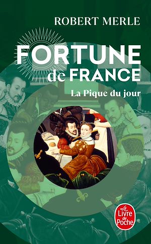 Téléchargez le livre :  La Pique du jour (Fortune de France, Tome 6)