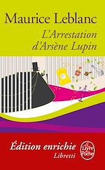 Télécharger le livre :  L'Arrestation d'Arsène Lupin