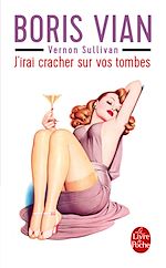 Télécharger le livre :  J'irai cracher sur vos tombes