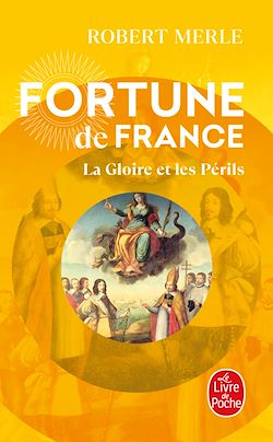 Télécharger le livre :  La Gloire et les Périls (Fortune de France, Tome 11)
