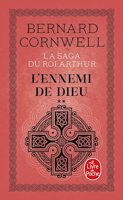 Télécharger le livre :  L'Ennemi de Dieu (La Saga du roi Arthur, Tome 2)