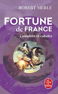 Téléchargez le livre :  Complots et cabales (Fortune de France, Tome 12)