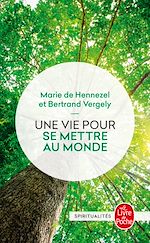 Télécharger le livre :  Une vie pour se mettre au monde