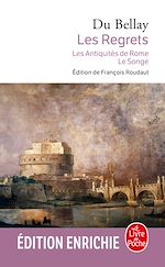 Télécharger le livre :  Les Regrets suivis des Antiquités de Rome et du Songe