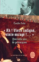 Télécharger le livre :  Ah ! Vivre indigné, vivre enragé !...