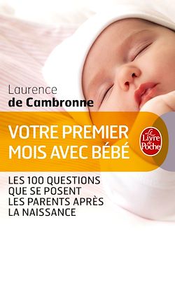 Télécharger le livre :  Votre premier mois avec bébé (nouvelle édition)
