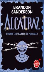 Download this eBook Alcatraz contre les traîtres de Nalhalla (Alcatraz tome 3)
