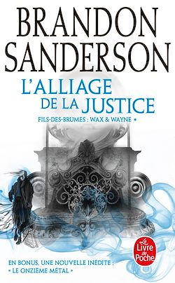 Télécharger le livre :  L'Alliage de la justice (Fils-des-Brumes : Wax & Wayne, Tome 1)