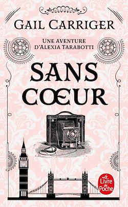 Télécharger le livre :  Sans coeur (Le Protectorat de l'ombrelle, Tome 4)
