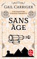 Télécharger le livre :  Sans âge (Le Protectorat de l'ombrelle, Tome 5)