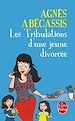Télécharger le livre :  Les Tribulations d'une jeune divorcée - Nouvelle édition illustrée