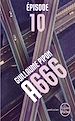 Télécharger le livre :  A666 - Épisode 10/10