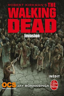 Télécharger le livre :  Invasion (The Walking Dead, Tome 6)