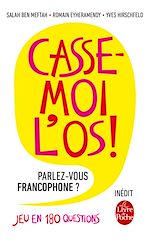 Télécharger le livre :  Casse-moi l'os!