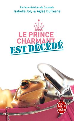 Télécharger le livre :  Le Prince charmant est décédé