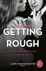 Télécharger le livre :  Getting Rough (The Monkey business, Tome 2)