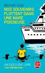 Télécharger le livre :  Nos souvenirs flottent dans une mare poisseuse
