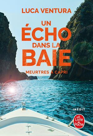 Téléchargez le livre :  Un écho dans la baie (Meurtres à Capri, Tome 3)