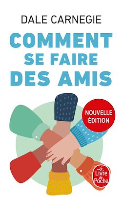 Télécharger le livre :  Comment se faire des amis (Nouvelle édition)