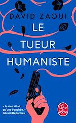 Télécharger le livre :  Le Tueur humaniste