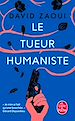 Télécharger le livre :  Le Tueur humaniste