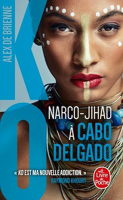 Télécharger le livre :  Narco Jihad à Cabo Delgado (KO, Tome 8)