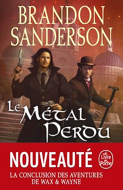 Télécharger le livre :  Le Métal perdu (Fils-des-Brumes : Wax & Wayne, Tome 4)