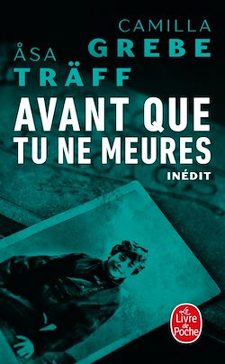 Télécharger le livre :  Avant que tu ne meures (Siri Bergman, 3)