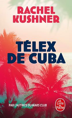 Télécharger le livre :  Telex de Cuba