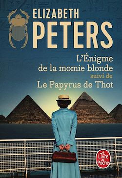 Télécharger le livre :  L'Enigme de la momie blonde suivi de Le Papyrus de Thot