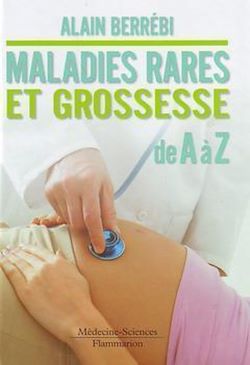 Télécharger le livre :  Maladies rares et grossesse de A à Z