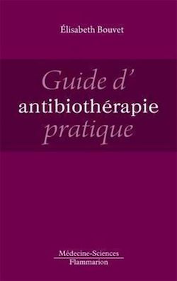 Télécharger le livre :  Guide d'antibiothérapie pratique