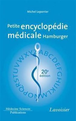 Télécharger le livre :  Petite Encyclopédie médicale Hamburger