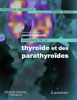Télécharger le livre :  Imagerie de la thyroïde et des parathyroïdes