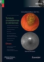 Télécharger le livre :  Tumeurs choroïdiennes et rétiniennes (volume 8 - coffret Rétine)