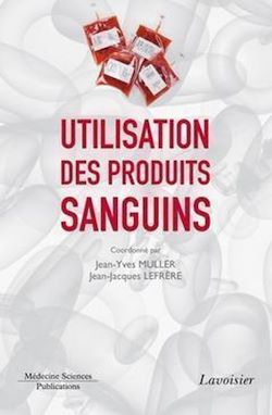 Télécharger le livre :  Utilisation des produits sanguins