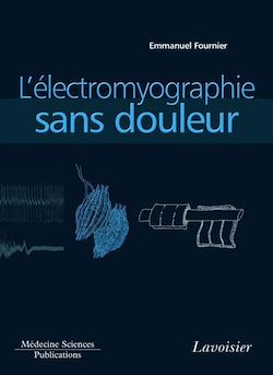 Télécharger le livre :  L'électromyographie sans douleur (volume 1)