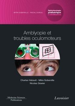 Télécharger le livre :  Amblyopie et troubles oculomoteurs