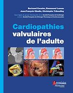 Télécharger le livre :  Cardiopathies valvulaires de l'adulte