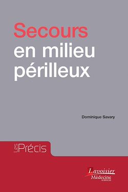 Télécharger le livre :  Secours en milieu périlleux