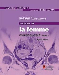 Télécharger le livre :  Imagerie de la femme : Gynécologie - Tome 2