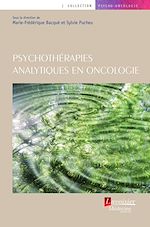 Télécharger le livre :  Psychothérapies analytiques en oncologie