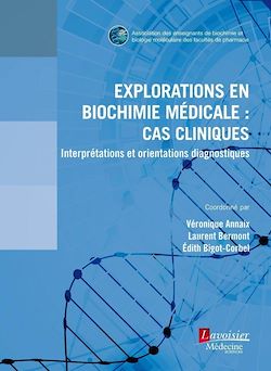 Télécharger le livre :  Explorations en biochimie médicale : cas cliniques