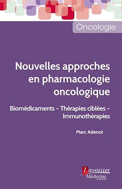Télécharger le livre :  Nouvelles approches en pharmacologie oncologique